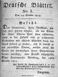 Publikationsanordnung für Brockhaus auf Befehl des Fürsten von Schwarzenberg in der ersten Ausgabe der «Deutschen Blätter» aus dem Jahr 1813